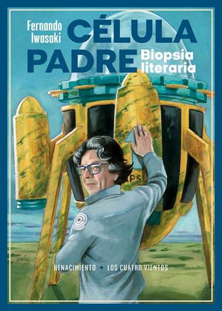 Célula padre. Biopsia literaria. Célula Padre no es una antología …