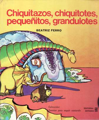 Chiquitazos, chiquitotes, pequeñitos, grandulotes. Ilustrador: Lorenzo Amengual.