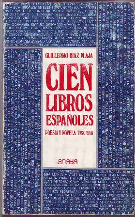 Cien libros españoles. Poesía y novela (1968-1970).