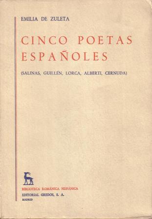 Cinco poetas españoles (Salinas, Guillén, Lorca, Alberti, Cernuda).
