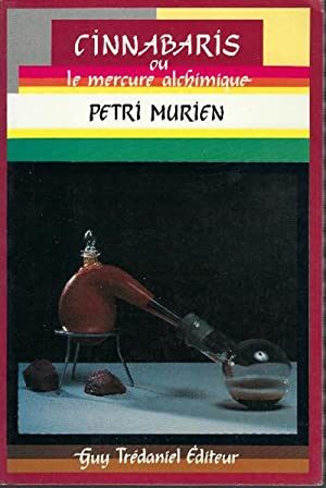 Cinnabaris ou Le Mercure Alchimique.