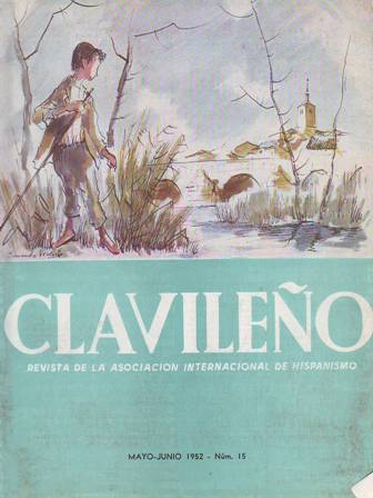 CLAVILEÑO. Revista de la Asociación internacional de Hispanismo.- Nº15. Director: …