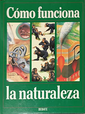Cómo funciona la naturaleza. La configuración del planeta. El poder …