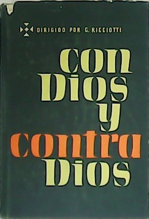 Con Dios y contra Dios.