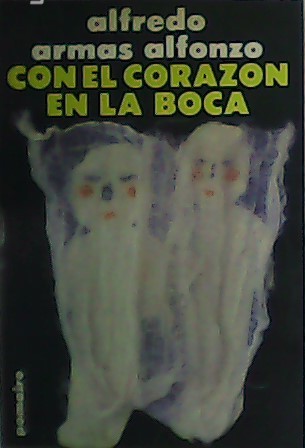 Con el corazón en la boca.