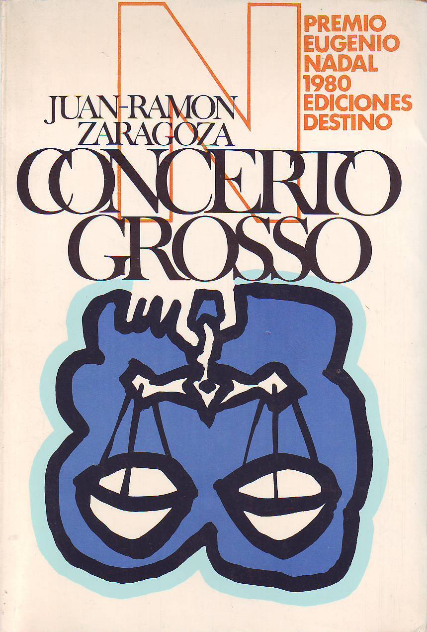 Concerto grosso (Premio Eugenio Nadal 1980).