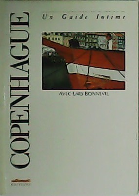Copenhague. Un Guide Intime.