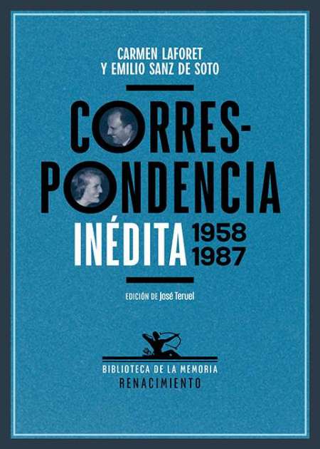 Correspondencia inédita (1958 - 1987). Edición, introducción y notas de …