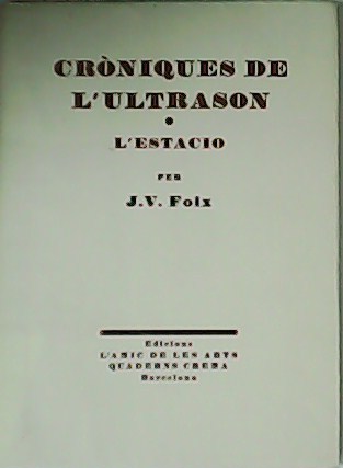 Cròniques de l ultrason. L´ Estació.