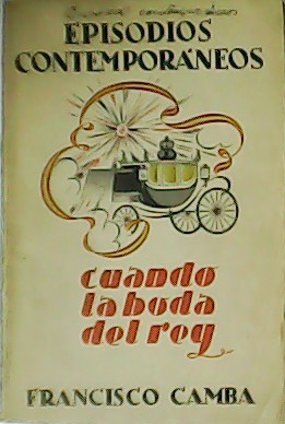 Cuando la boda del rey.