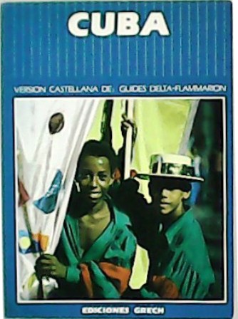 Cuba. Prefacio de Alejo Carpentier. Traducción de Mª Carmen Escudero.