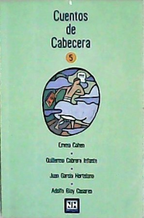 Cuentos de cabecera nº 5 (Varios relatos).