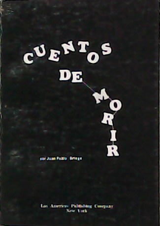 Cuentos de morir. Prólogo de E. González López.