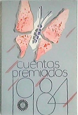 Cuentos premiados 1984. VII Premio Casa de Teatro.