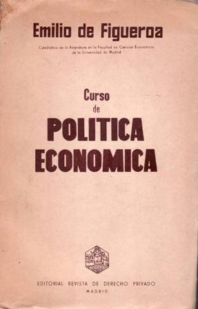 Curso de Política Economista. Primera Parte: Introducción. La Realidad y …