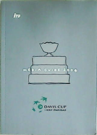 DAVIS CUP MEDIA GUIDE 2004.