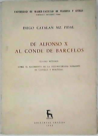 De Alfonso X al Conde de Barcelos. Cuatro estudios. Sobre …