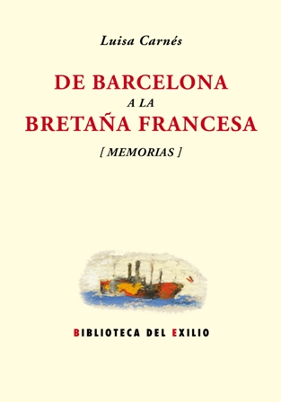 De Barcelona a la Bretaña Francesa (Episodios de heroísmo y …