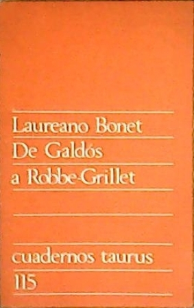 De Galdós a Robbe-Grillet. (La novela ochocentista y sus "trucos" …