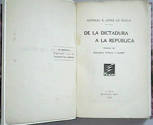 De la dictadura y la Respública. Prólogo de Eduardo Ortega …