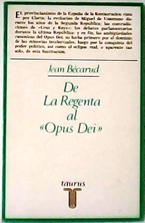 De La regenta al Opus Dei.
