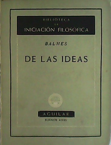 De las ideas. Prólogo de Manuel Fuentes Benot.