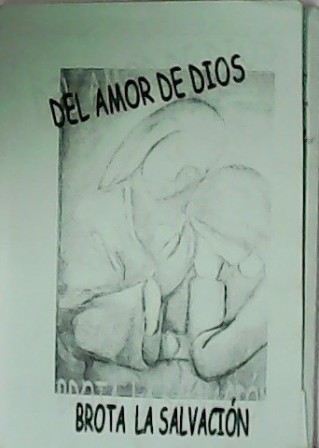 Del amor de Dios brota la salvación. Carta de presentación …