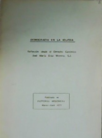 Democracia en la Iglesia. Reflexión desde el derecho Canónico.