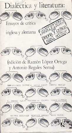 Dialéctica y literatura: ensayos de crítica inglesa y alemana (Christopher …