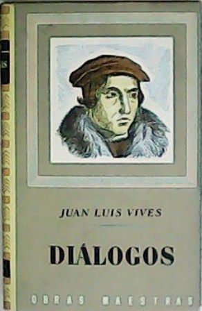 Diálogos. Versión y nomenclatura por Ramón Pin de Latour. Con …