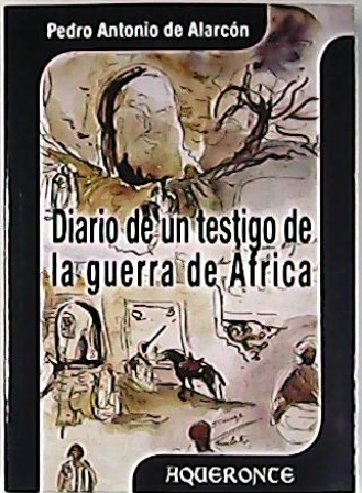Diario de un testigo de la Guerra de África.
