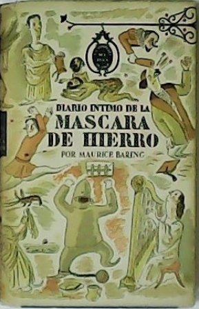 Diario íntimo de la máscara de hierro y otros diarios …
