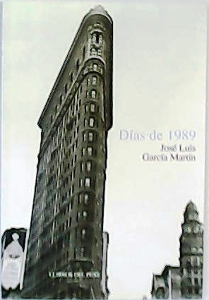 Días de 1989 (Diario). Seguido de Conversación en la terminal …