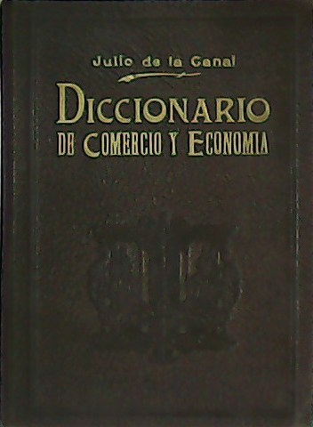 Diccionario de Comercio y Economía.