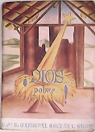 ¡Dios. pobre! (Conferencias pastorales del Arzobispo de Sevilla,.)