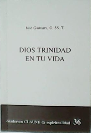 Dios Trinidad en tu vida.