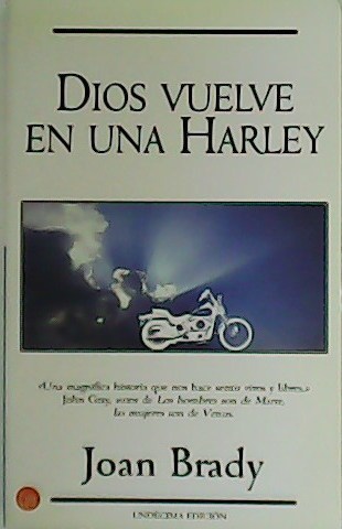 Dios vuelve en una Harley.