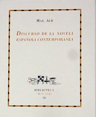 Discurso de la novela española contemporánea.