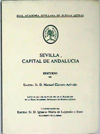 Discurso del Excmo. Sr. D. Manuel Claveiro Arévalo leído el …