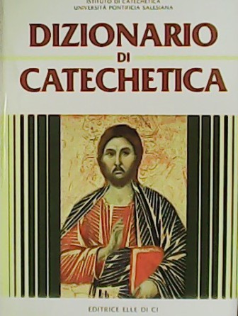 Dizionario di Catechetica.