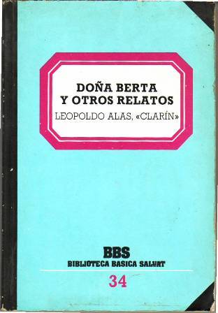 Doña Berta y otros relatos. Prólogo de José María Martínez …