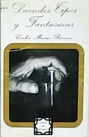 Duendes, tipos y fantasmas. Tipologías de las maneras sevillanas.