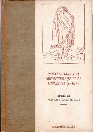 El abencerraje y la hermosa Jarifa. Edición de.
