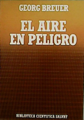El aire en peligro.