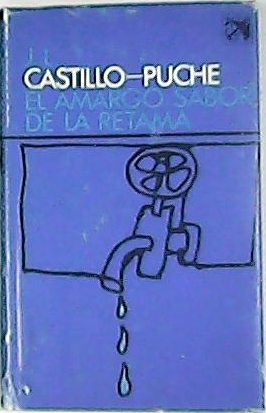El amargo sabor de la retama. Novela.