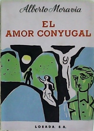 El amor conyugal y otros cuentos. Traducción de Mario Albano.