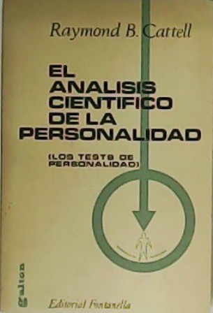El análisis científico de la personalidad (Los tests de personalidad).