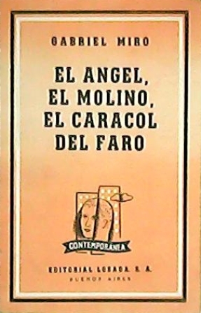 El ángel, el molino, el caracol del faro. Estampas rurales …