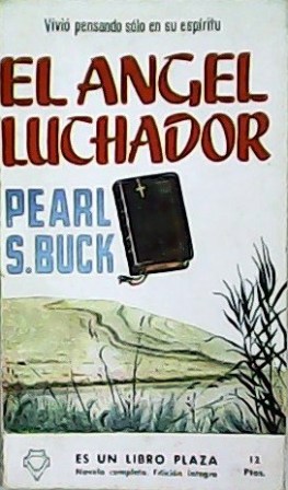 El ángel luchador. Traducción de Manuel Bosch Barret.