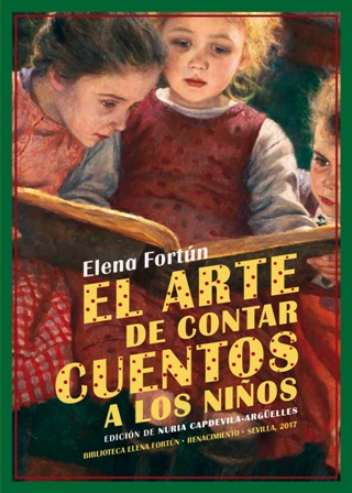 El arte de contar cuentos a los niños. Edición e …